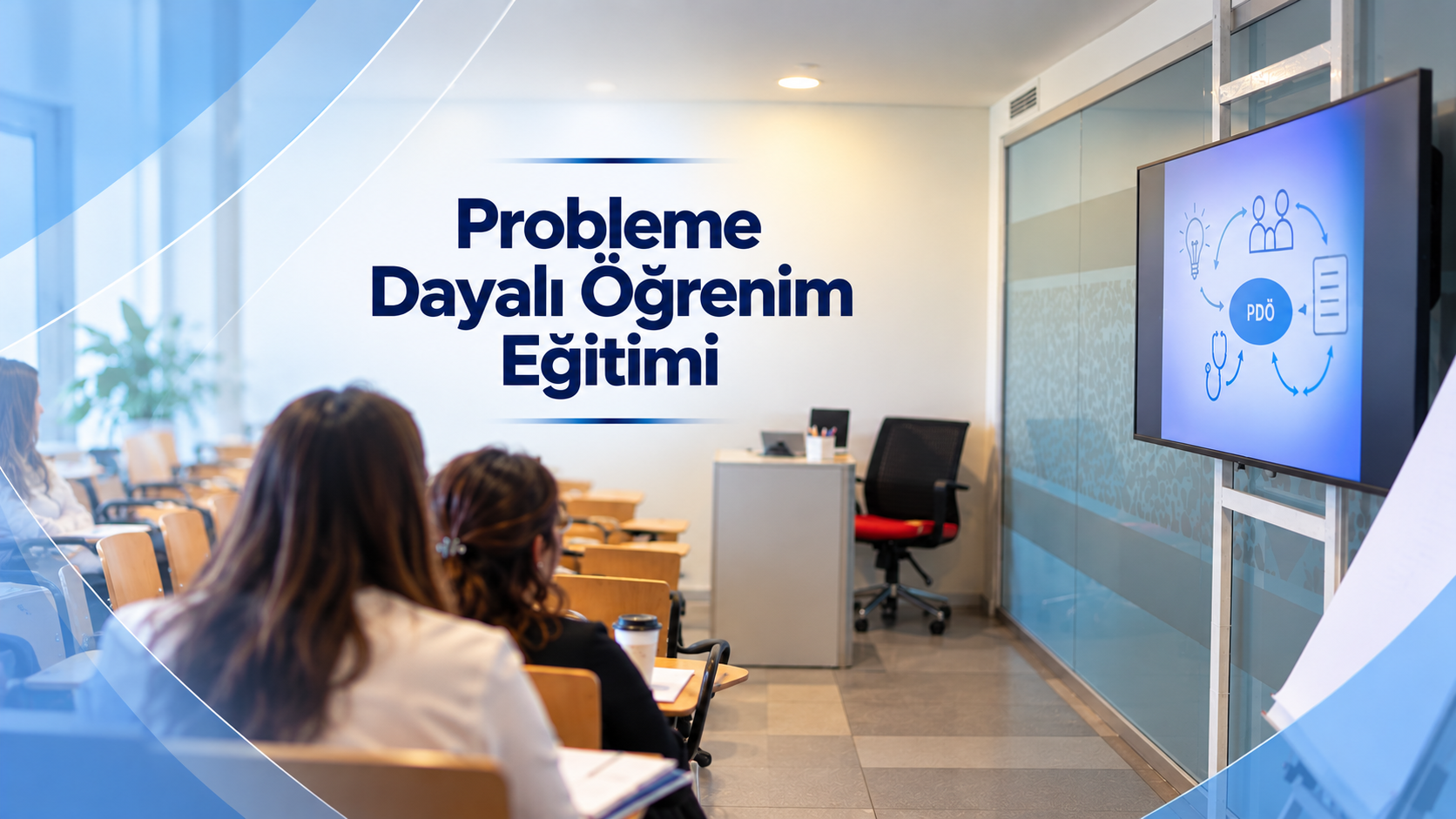 BAU Tıp Fakültesi’nde Probleme Dayalı Öğrenim Eğitimi Gerçekleştirildi